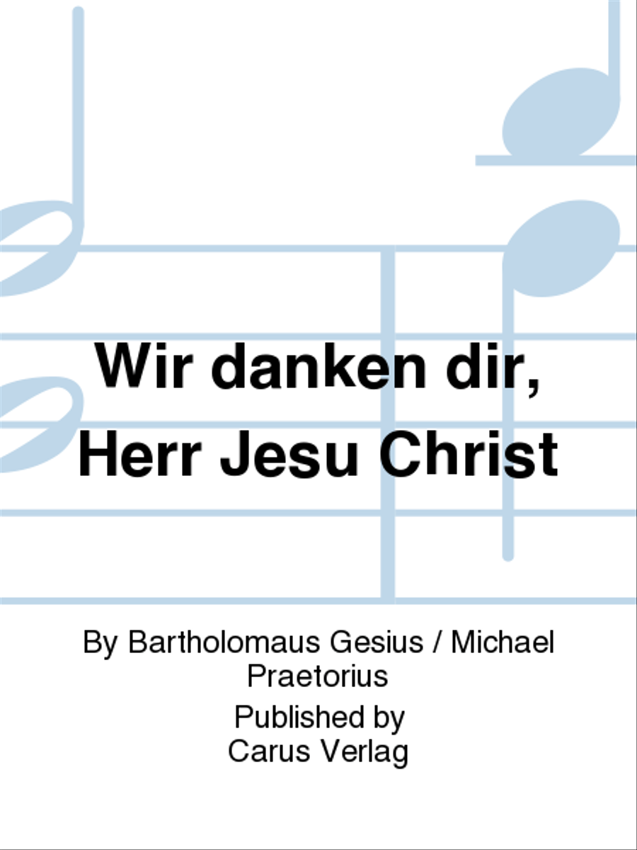 Wir danken dir, Herr Jesu Christ 4-Part scores gallery preview page 1