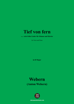 Webern-Tief von fern,in B Major