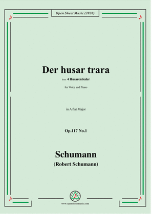 Schumann-Der husar trara Op.117 No.1,in A flat Major,for Voice and Piano