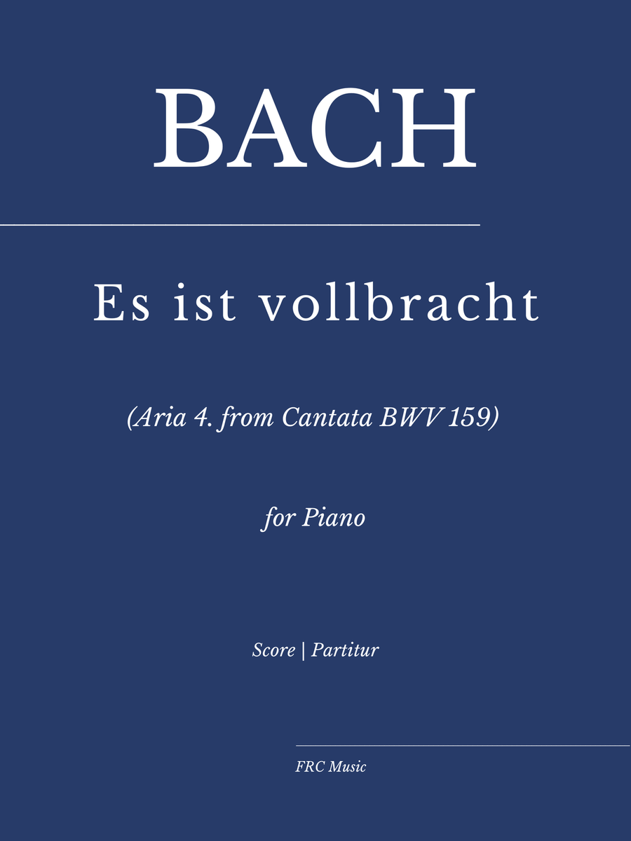 J.S. Bach: Es ist vollbracht - Aria 4. from Cantata BWV 159 (as played by Víkingur Ólafsson) Piano Solo scores gallery preview page 1