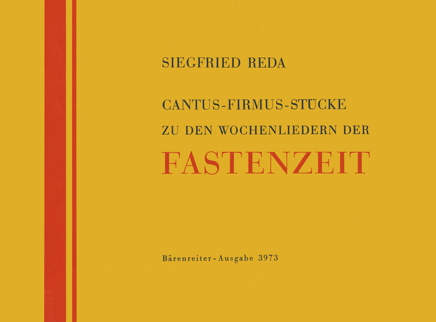 Cantus-firmus-Stucke zu den elf Wochenliedern der Fastenzeit fur Orgel (1960)