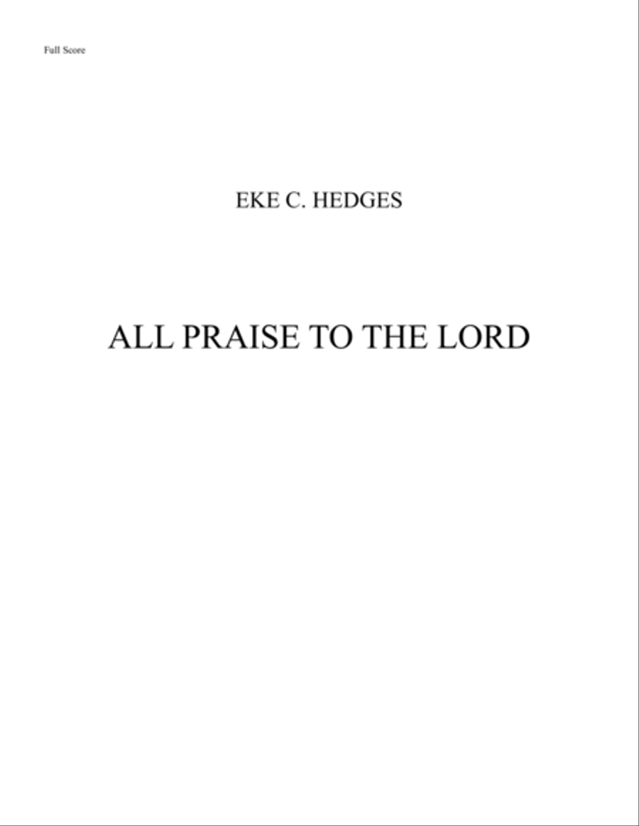 ALL PRAISE TO THE LORD (ENDLESS PRAISE) 4-Part scores gallery preview page 1