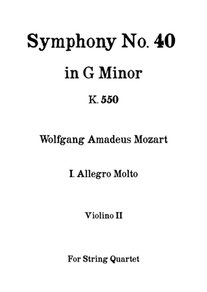 Symphony No. 40 in G minor k. 550 - I. Allegro Molto - W. A. Mozart - For String Quartet (Violin II)