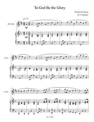 To God Be the Glory (Alto Sax Solo with Piano Accompaniment)