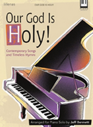 Our God Is Holy!