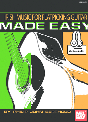 Book cover for Irish Music for Flatpicking Guitar Made Easy