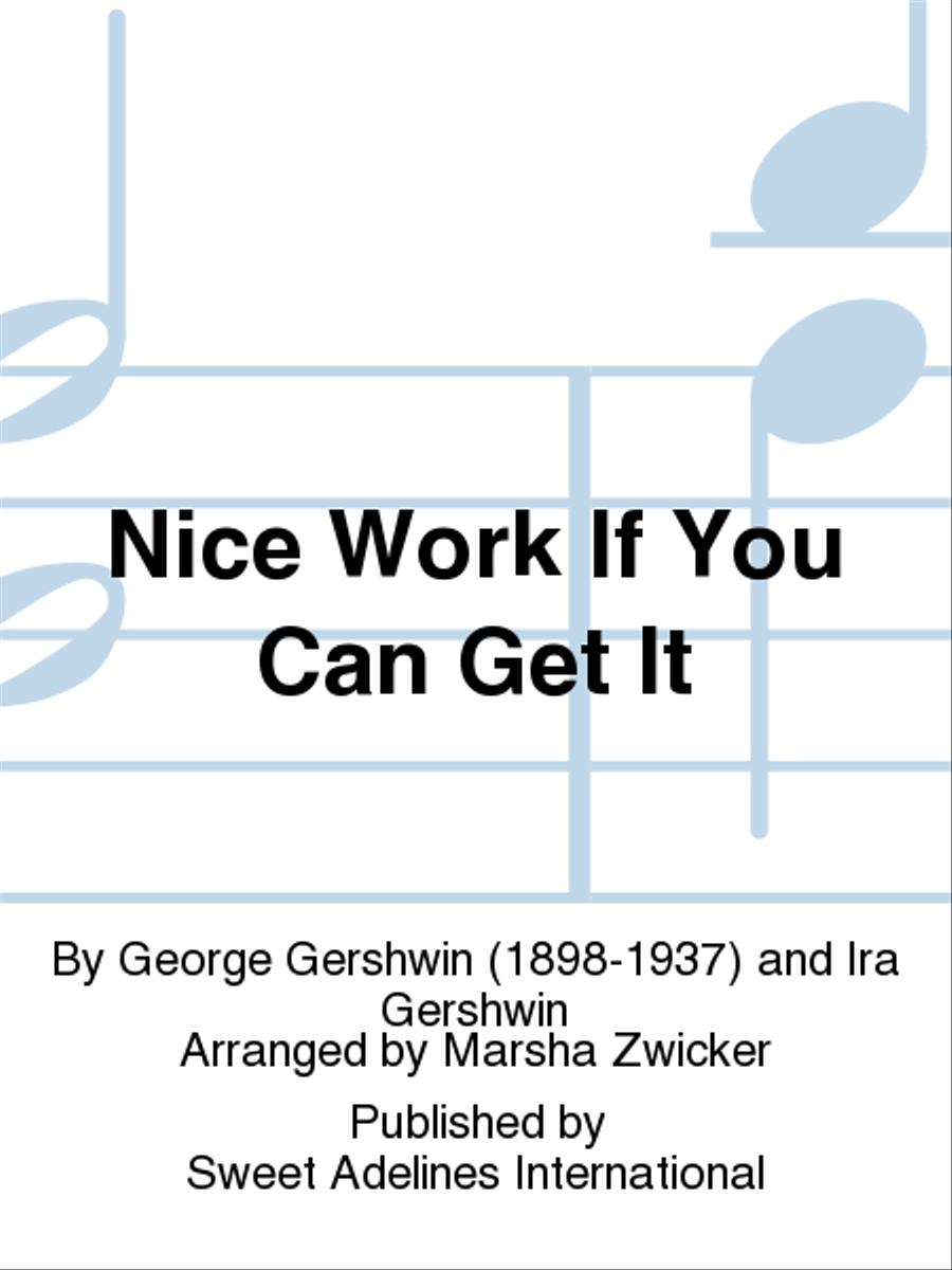 Nice Work If You Can Get It A Cappella scores gallery preview page 1