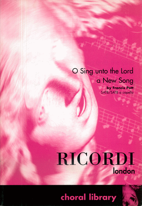 O Sing Unto The Lord A New Song