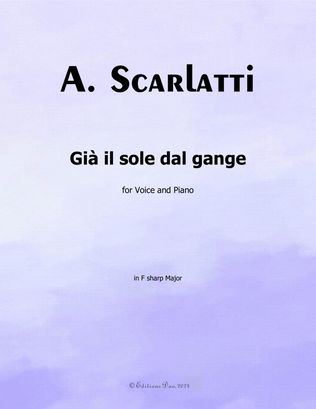 Già il sole dal gange, by Scarlatti, in F sharp Major