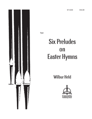 Book cover for Six Hymn Preludes on Easter Hymns