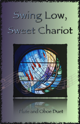 Book cover for Swing Low, Swing Chariot, Gospel Song for Flute and Oboe Duet