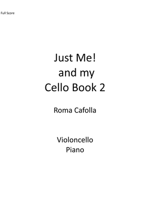Book cover for Just Me and my Cello Book 2