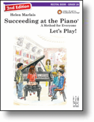 Book cover for Succeeding at the Piano, Recital Book - Grade 2A (2nd Edition)
