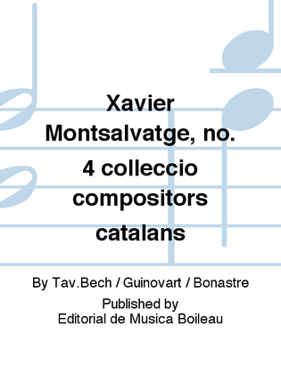 Book cover for Xavier Montsalvatge, no. 4 colleccio compositors catalans