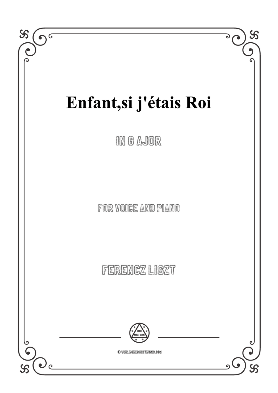 Liszt-Enfant,si j'étais Roi in G Major,for Voice and Piano