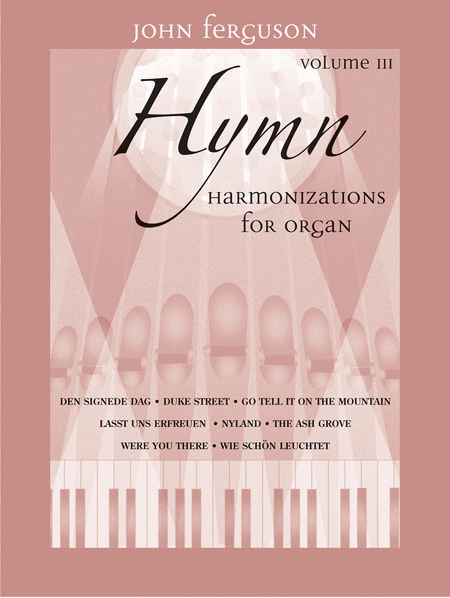 Hymn Harmonizations for Organ Book 3