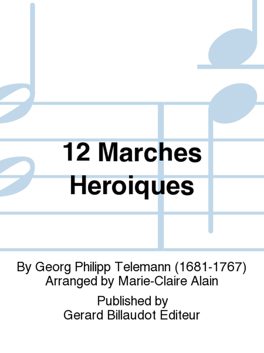 12 Marches Heroiques