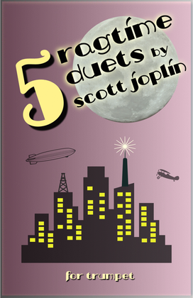 Book cover for Five Ragtime Duets by Scott Joplin for Trumpet