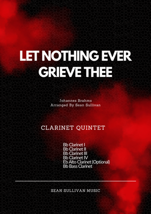 Book cover for Let Nothing Ever Grieve Thee
