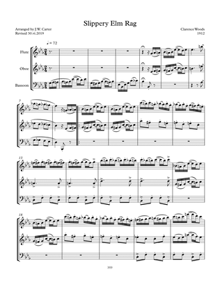 Slippery Elm Rag (1912), by Clarence Woods, arranged for Woodwind Trio