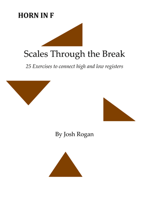 Scales Through the Break- For Horn