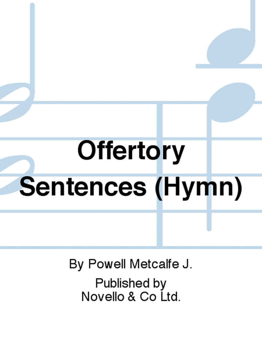 Offertory Sentences (Hymn)