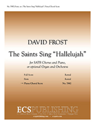 Book cover for The Saints Sing Hallelujah! (Piano/Choral Score)