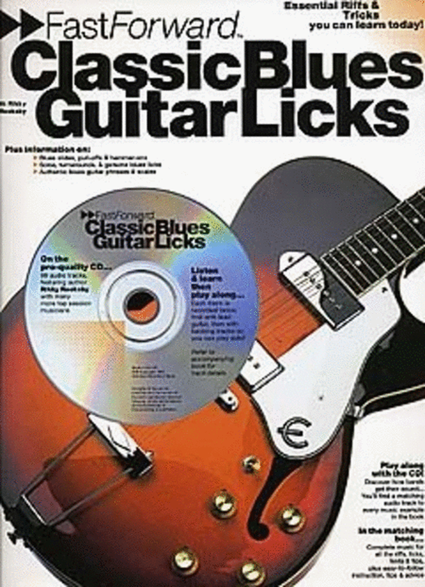 Fast Forward Classic Blues Guitar Licks Book/CD