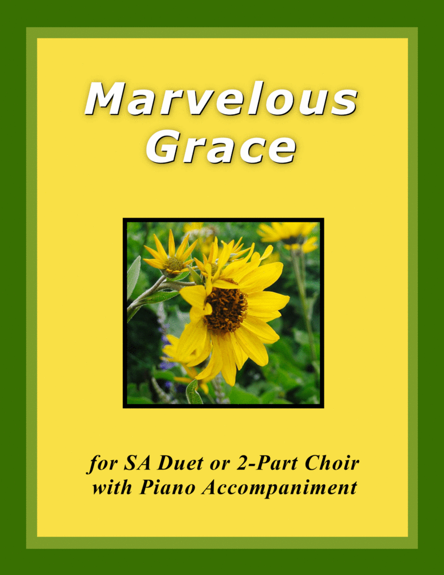 Marvelous Grace (SA Duet with Piano Accompaniment) SA scores gallery preview page 1