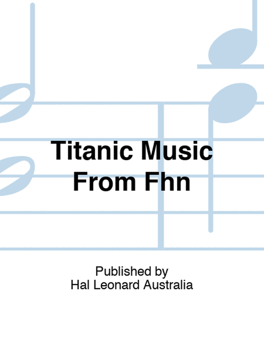 Titanic Music From Fhn