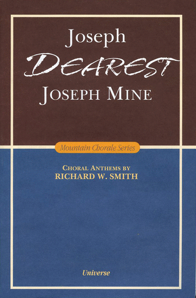 Joseph Dearest, Joseph Mine - SATB - Smith image number null