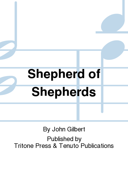 Shepherd Of Shepherds