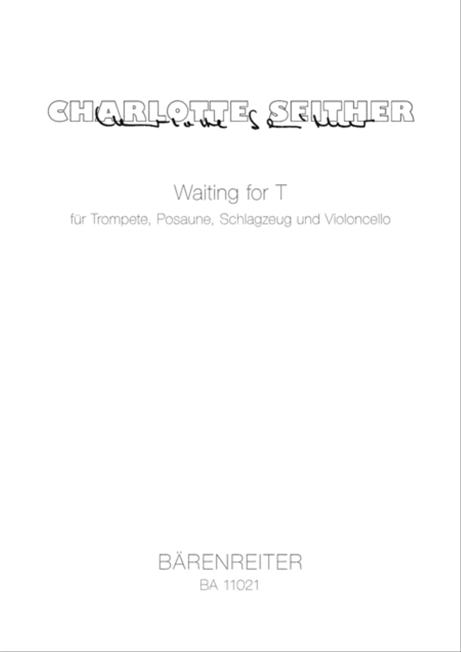 Waiting for T for trumpet, trombone, percussion and violoncello