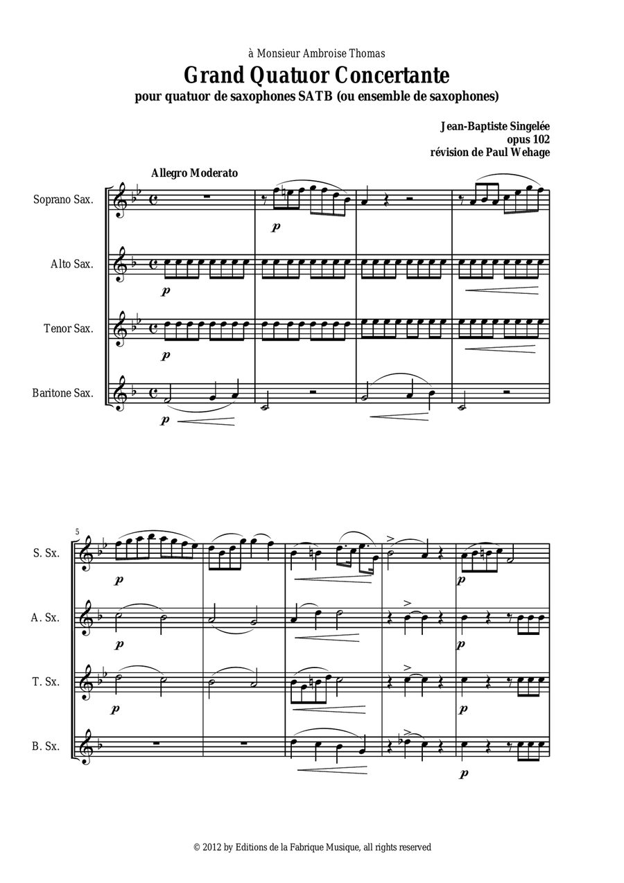 Jean-Baptiste Singelée: Grand Quatuor Concertante, opus 79 pour quatuor de saxophones SATB ou ensemb