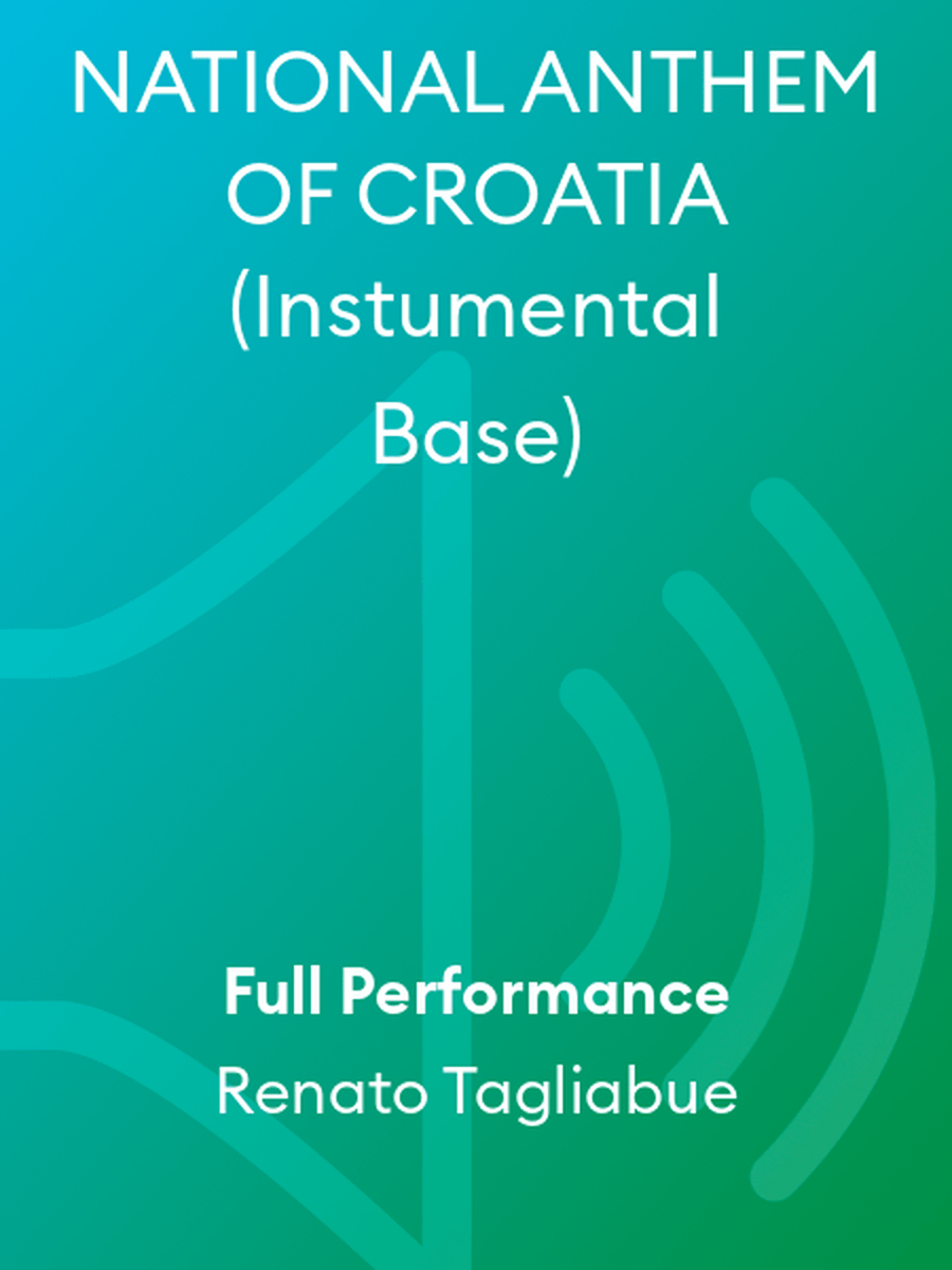 NATIONAL ANTHEM OF CROATIA (Instumental Base)