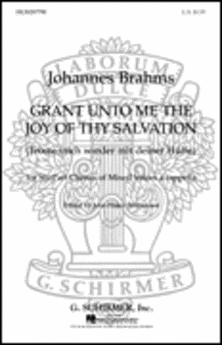 Grant Unto Me The Joy Of Thy Salvation 3rd Movement A Cappella Op 29, No 2