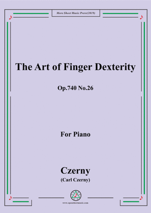 Czerny-The Art of Finger Dexterity,Op.740 No.26,for Piano