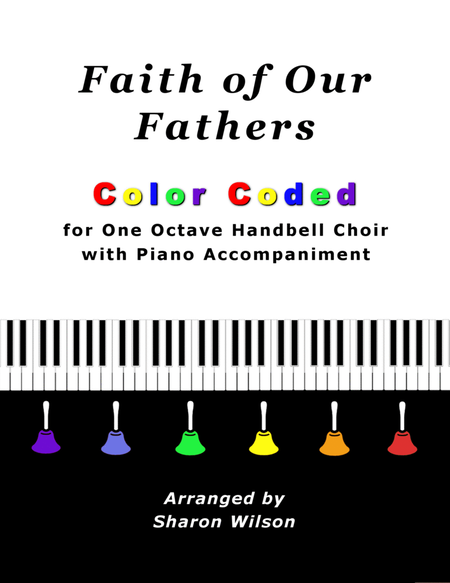 Faith of Our Fathers (for One Octave Handbell Choir with Piano accompaniment) image number null