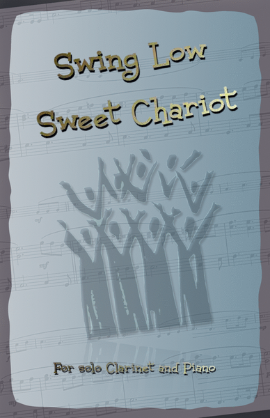 Swing Low Sweet Chariot. Gospel Song for Clarinet and Piano