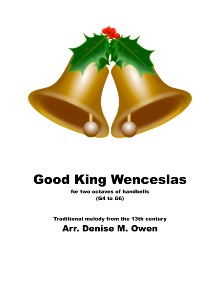 Good King Wenceslas for two octaves of handbells