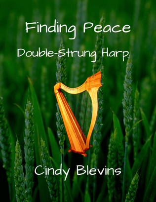 Finding Peace, original solo for double-strung harp