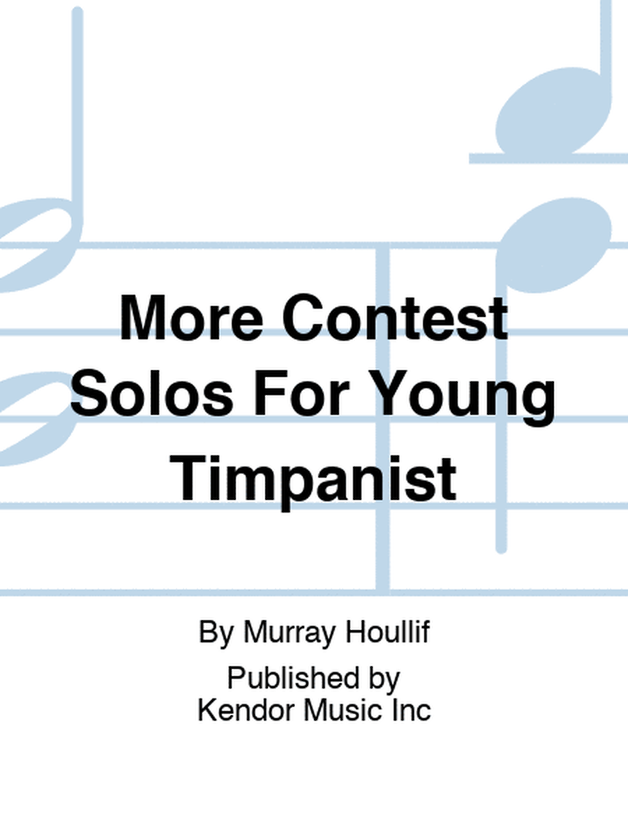 More Contest Solos For Young Timpanist