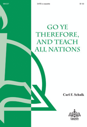 Go Ye Therefore, and Teach All Nations