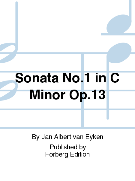 Sonata No. 1 in C Minor Op. 13
