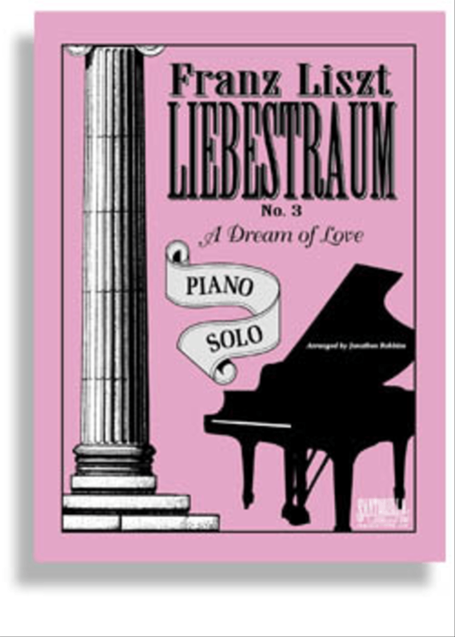 Liebestraum * Liszt * Signature Series Original Piano Solo scores gallery preview page 1