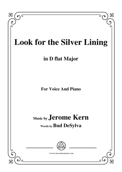Jerome Kern-Look for the Silver Lining,in D flat Major,for Voice&Piano image number null