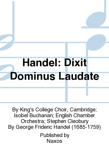 Handel: Dixit Dominus Laudate