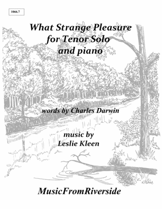 What Strange Pleasure for Tenor and piano