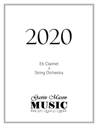 2020 (Eb Clarinet & String Orchestra)