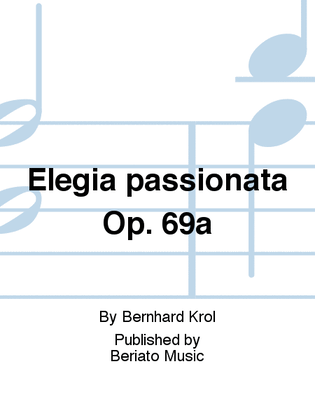Book cover for Elegia passionata Op. 69a
